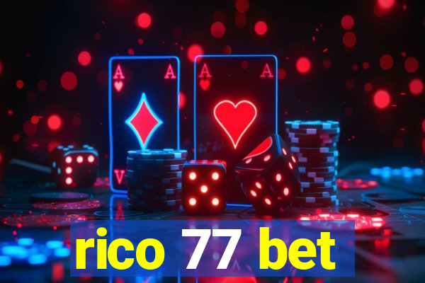 rico 77 bet